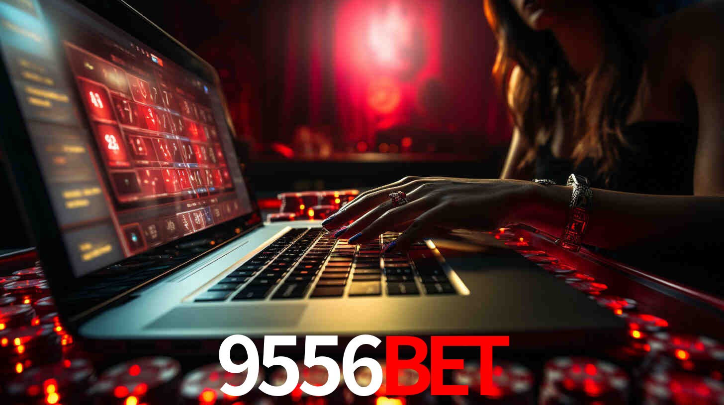 Por Que Escolher o 9556BET?