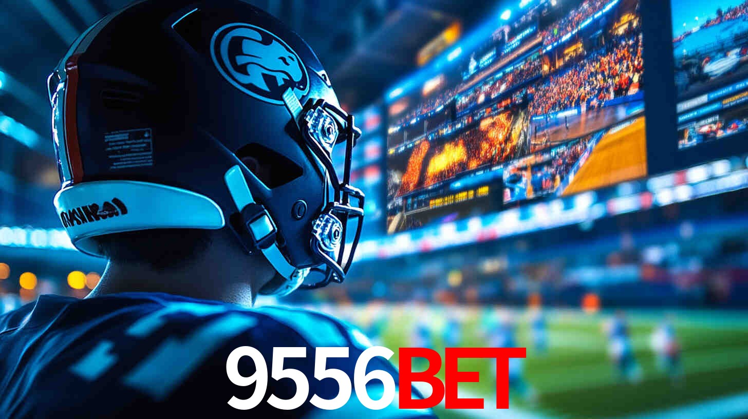 Apostas Esportivas no 9556BET